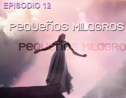 Pequeños Milagros